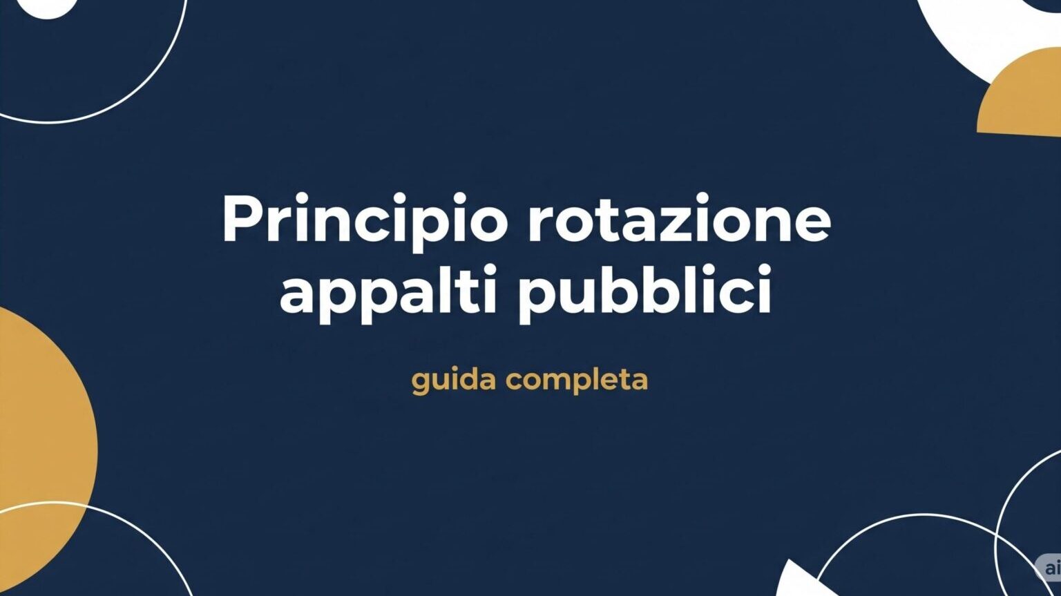 Copertina della guida sul principio rotazione appalti pubblici.