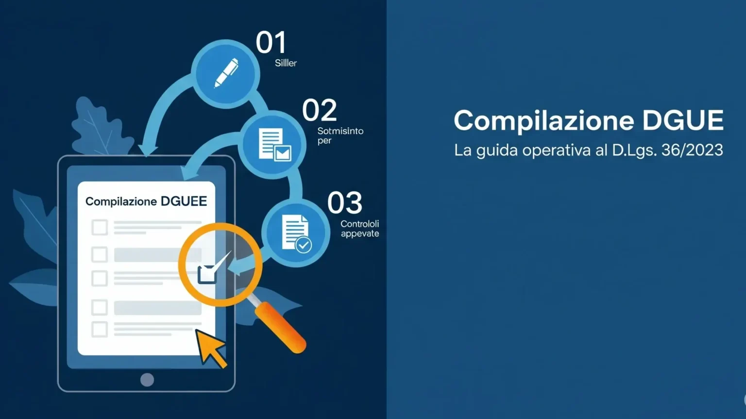 Illustrazione del processo di compilazione DGUE passo passo, con un tablet che mostra il formulario digitale e icone guida.