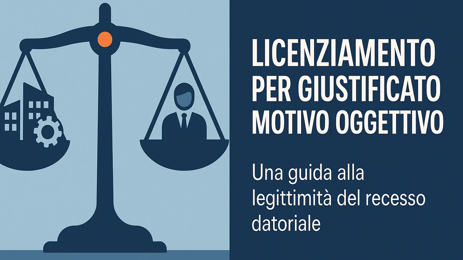Bilancia della giustizia con icona azienda e icona lavoratore, a simboleggiare il licenziamento per motivo oggettivo.