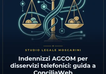 ConciliaWeb e indennizzi AGCOM per disservizi telefonici e internet