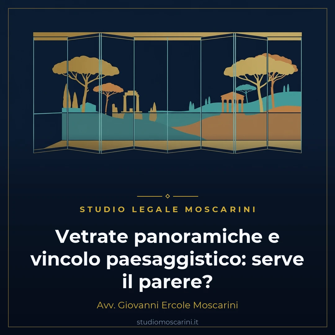 Schema concettuale su vetrate panoramiche amovibili VePA e vincolo paesaggistico